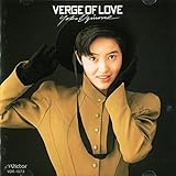 VERGE OF LOVE