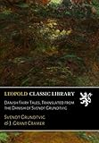 Danish Fairy Tales, Translated from the Danish of Svendt Grundtvig