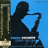 サキソフォン・コロッサス(K2HD/紙ジャケット仕様)