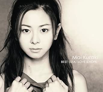 Amazon Music 倉木麻衣のmai Kuraki Best 151a Love Hope Amazon Co Jp