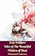 Asia Folklore Tales of The Beautiful Maiden of Unai