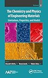 The Chemistry and Physics of Engineering Materials: Limitations, Properties, and Models