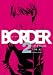 ＢＯＲＤＥＲ(2) (角川コミックス・エース)