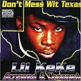 Don't Mess Wit Texas: Chopped and Screwed
