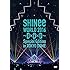 SHINee WORLD 2016~D×D×D~ Special Edition in TOKYO DOME(通常盤 / DVD)
