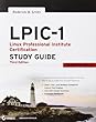 LPIC-1: Linux Professional Institute Certification Study Guide: Exams 101 and 102 (LPIC-1 Linux Professional Institute Certification)