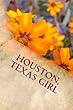 Houston, Texas Girl: Writing Journal