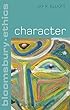 Character (Bloomsbury Ethics)