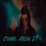 Cosmic Arena - EP