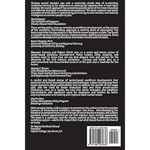 Connecting People to Work: Workforce Intermediaries and Sector Strategies