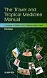 The Travel and Tropical Medicine Manual E-Book