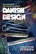 Danish Design: A short story of ballet and brutal murder in Copenhagen (Made in Denmark Book 1) (English Edition)