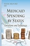 Image de Medicaid Spending by States: Variations and Influences