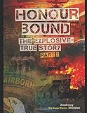 Honour Bound Rogue Warrior - Syria & Iraq Behind Enemy Lines: True Story Part 2 (Honour Bound - Rogue Warrior - Book 2 - By Anthony Malone)