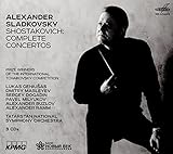 Shostakovich: Complete Concertos Alexander Sladkovsky