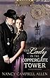The Lady in the Coppergate Tower (Proper Romance Steampunk)