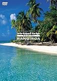 virtual trip Tahiti RANGIROA �^�q�`�E�����M���A��[�ቿ�i��]