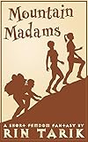 Mountain Madams (English Edition)