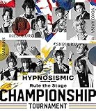 【メーカー特典あり】『ヒプノシスマイク-Division Rap Battle-』Rule the Stage -Championship Tournament- Blu-ray(ロゴステッカー付き)