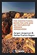 The Convict King: Being the Life and Adventures of Jorgen Jorgenson