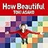 土岐麻子「How Beautiful」