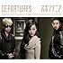 DEPARTURES