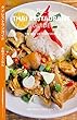 THE THAI RESTAURANT GUIDE THE BEST OF THAI FOODS
