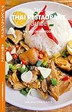 THE THAI RESTAURANT GUIDE THE BEST OF THAI FOODS