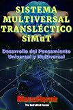 SISTEMA MULTIVERSAL TRANSLÉCTICO: Hacia una Epistemología Transégica (SiMuT nº 1) (Spanish Edition)