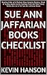 Sue Ann Jaffarian Books Checklist: Reading Order of A Madison Rose Vampire Mystery, Ghost of Granny Apples Series, Holidays From Hell Short Story Series ... Sue Ann Jaffarian Books (English Edition)