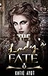 The Lady's Fate (English Edition)