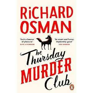 The Thursday Murder Club: The Record-Breaking Sunday Times N…