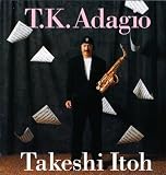 ���Ɋ肢���`T.K.Adagio�`