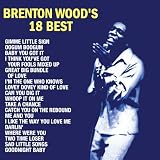 Brenton Wood's 18 Best [Analog]