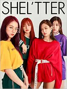 Shel Tter 43 Special Edition 17 Autumn Blackpinkカバー Shel Tter 本 通販 Amazon