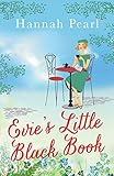 Evie's Little Black Book: A fabulous fun read, you won't want to miss! (English Edition)
