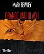 ORANGE AND BLACK: Two novellas (English Edition)