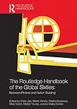 The Routledge Handbook of the Global Sixties: Between Protest and Nation-Building (Routledge Handbooks)