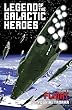 Legend of the Galactic Heroes, Vol. 6: Flight (English Edition)