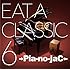 EAT A CLASSIC 6(通常盤)