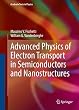 Advanced Physics of Electron Transport in Semiconductors and Nanostructures (Graduate Texts in Physics)