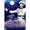 星組梅田芸術劇場公演 北翔海莉 Dramatic Revue『LOVE & DREAM』— I. Sings Disney/ II. Sings TAKARAZUKA— [DVD]