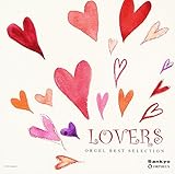 �I���S�[���E�x�X�g�E�Z���N�V���� LOVERS