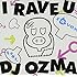 ravex「I RAVE U feat.DJ OZMA（CD+DVD）」