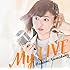 My LIVE（初回限定盤B）