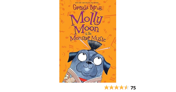 Amazon Molly Moon The Monster Music Molly Moon 6 Byng Georgia Orphans Foster Homes