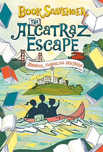 Amazon | The Alcatraz Escape (Book Scavenger) | Bertman, Jennifer ...