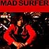 浅井健一「Mad Surfer(初回限定盤)」