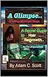 A Glimpse. of lucky Mermaid Magic.: A Secret Guide to Hair Regrowth. for the Lucky Sailor. (English Edition)