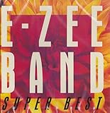 E-ZEE BAND／スーパー・ベスト